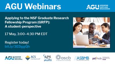 NSF GRFP Webinar – 17 May at 3 PM EDT